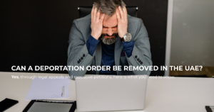 Remove Deportation in the UAE